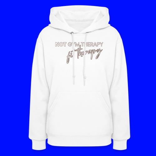 not gym therapy - Women's Hoodie