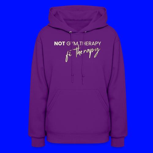 not gym therapy - Women's Hoodie