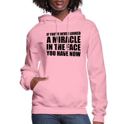 Proof: You Have Now - Women's Hoodie