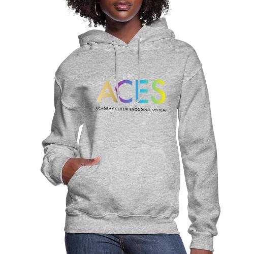 Academy Color Encoding System (ACES) - Women's Hoodie