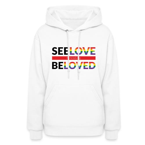 See Love, Be Loved at FUMCSD - Women's Hoodie