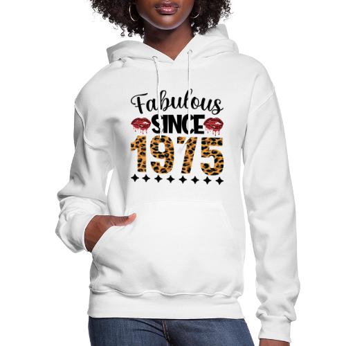 The Years Collection - Fabulous Since 1975 - Women's Hoodie