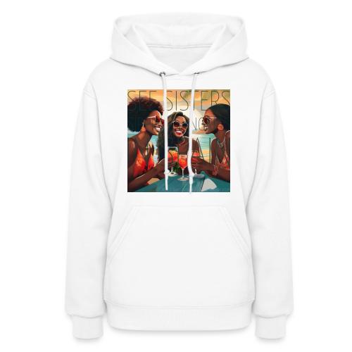 Mrs. S' GGG Retreat_Sisters Sipping Sangrias - Women's Hoodie
