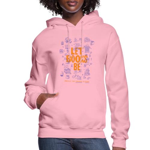 Let Books Be by Mikey Burton - Women's Hoodie