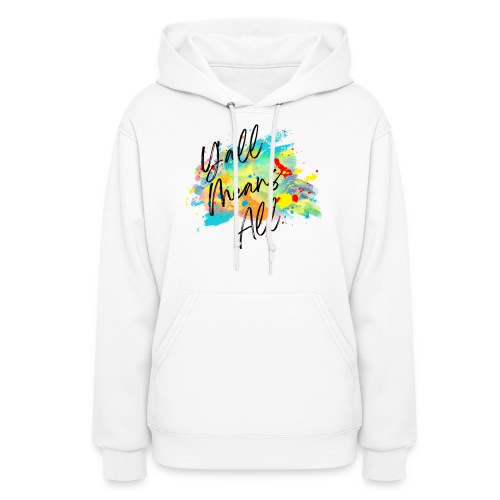 Y'all Means All - Women's Hoodie