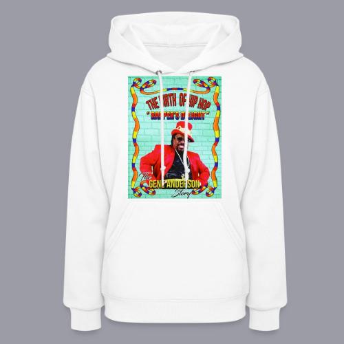 THE BIRTH OF HIP HOP RAPPER'S DELIGHT - Women's Hoodie