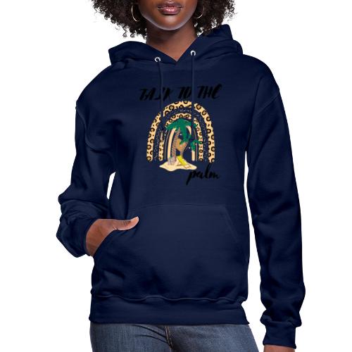 Talk To The Palm Trees Rainbow Leopard Tropical - Women's Hoodie