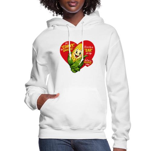 Corny Valentine T-Shirt - Women's Hoodie