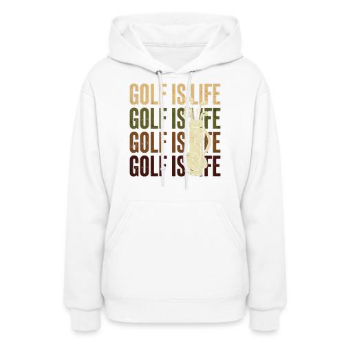 Golf Is Life - Vintage Golf Tee - Women's Hoodie