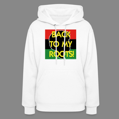 Back To My Roots - Women's Hoodie