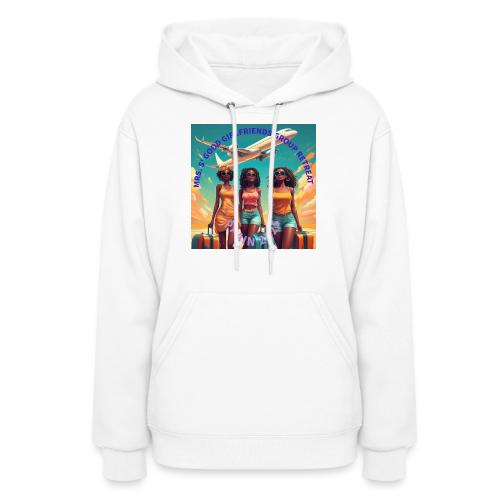 Mrs. S' Good Girlfriends Group Retreat - Women's Hoodie