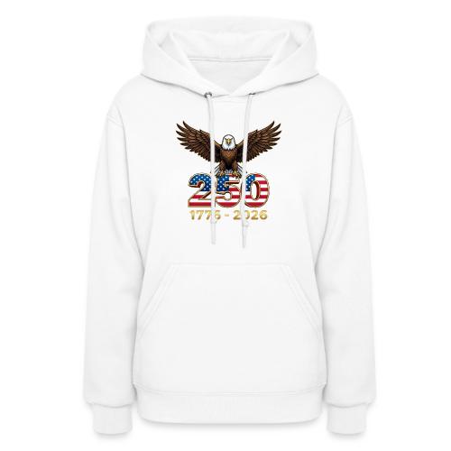 Eagle 250th Anniversary 1776-2026 - Women's Hoodie