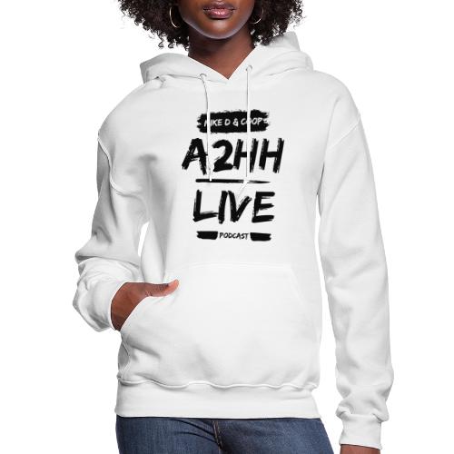 A2HH Live Merch - Women's Hoodie