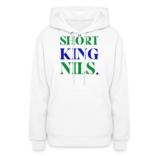 Shört King Nils. - Women's Hoodie