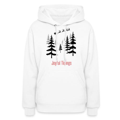 Joyful Tidings Christmas T-Shirt - Women's Hoodie