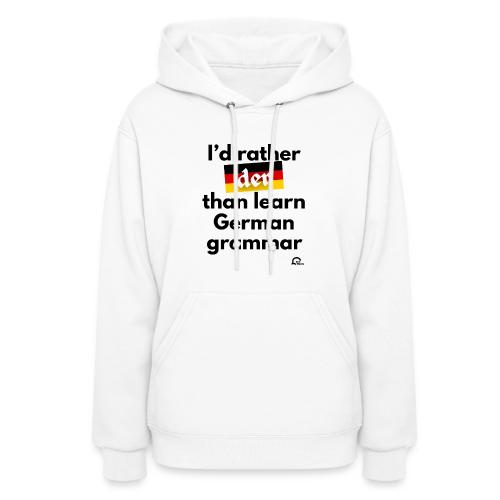 I'd rather der - Women's Hoodie