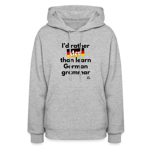 I'd rather der - Women's Hoodie