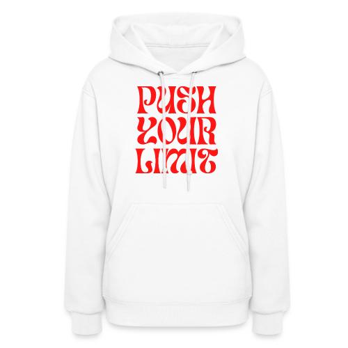 Push Your Limit - Women's Hoodie