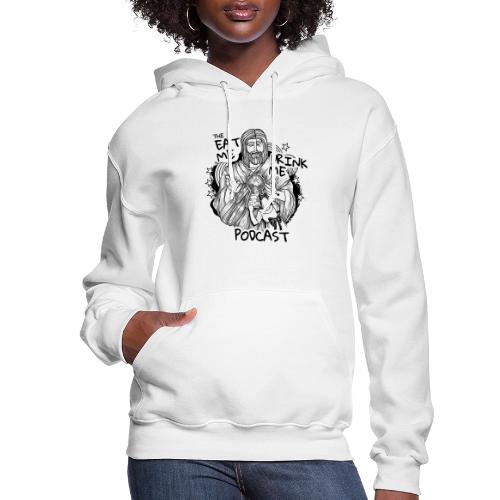 Eat Me Drink Me Podcast revamped logo - Women's Hoodie