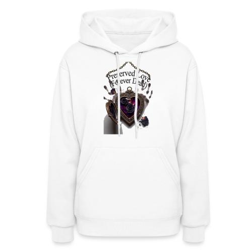 Preserved Love (Forever Dead) T-Shirt - Women's Hoodie