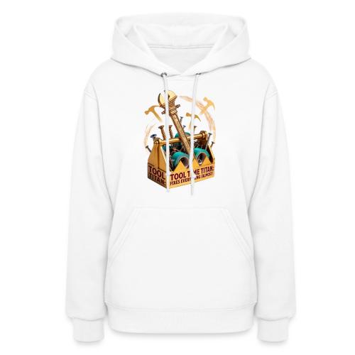 Tool Time Titan T Shirt, Funny Dad Gift - Women's Hoodie