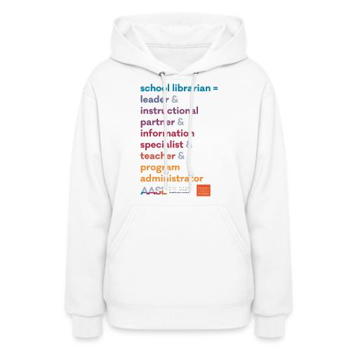 Five Roles of a School Librarian - Women's Hoodie