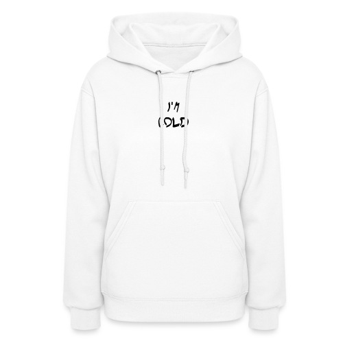 Obviously Not Warm - Women's Hoodie