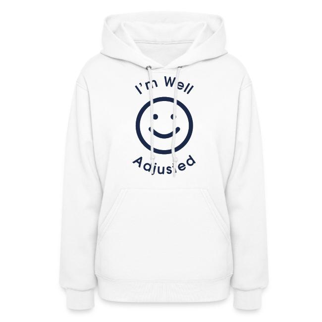I'm Well Adjusted logo on a women's hoodie