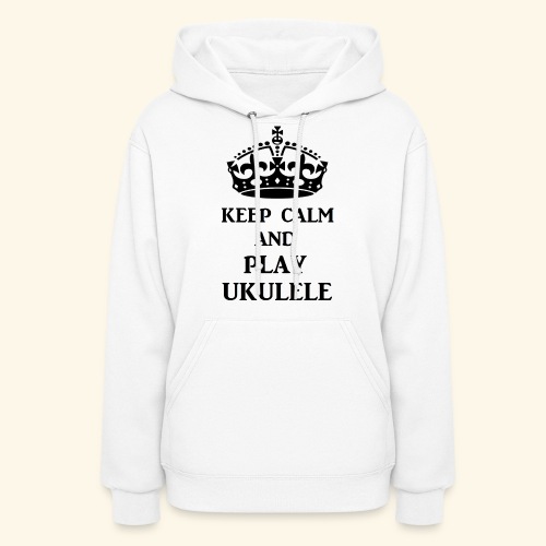 keep calm play ukulele bl - Women's Hoodie