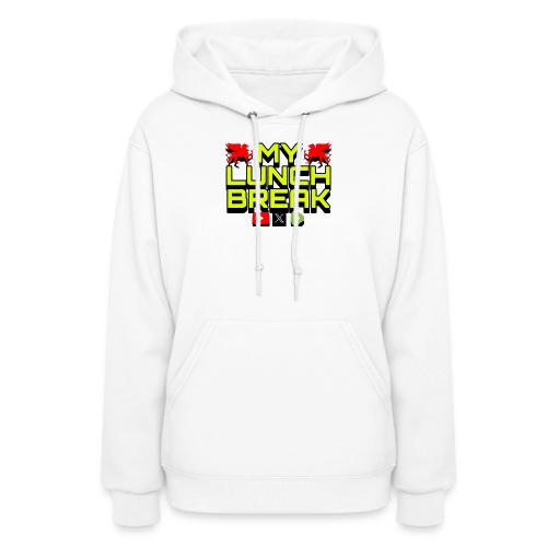 MY LUNCH BREAK 1 Nov 24 - Women's Hoodie