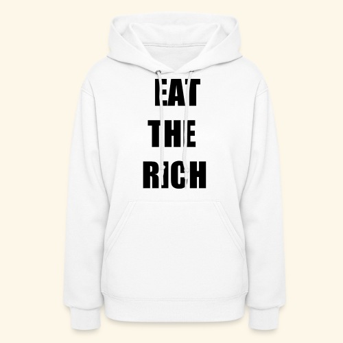 eat the rich blk - Women's Hoodie