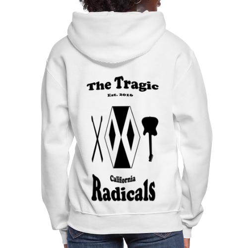 The Tragic Radicals Band Merchandise - Women's Hoodie