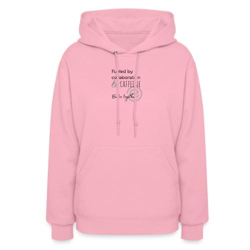 Fueled by Caffeine Light - Women's Hoodie