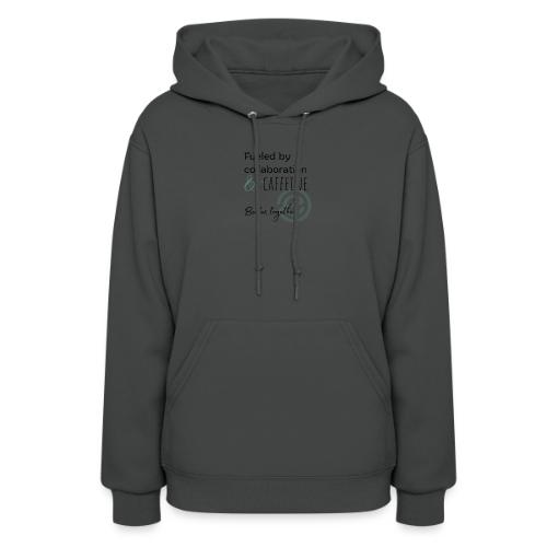 Fueled by Caffeine Light - Women's Hoodie