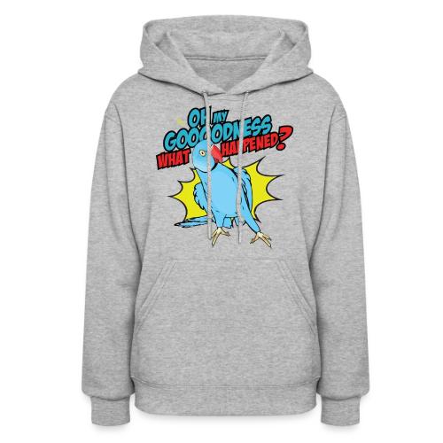 KAE OMG WHAT HAPPENED - Women's Hoodie