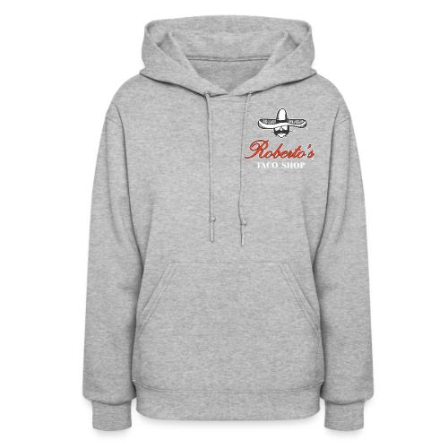 ROBERTO'S TACO SHOP ORIGINAL, ICONIC, LOGO - Women's Hoodie