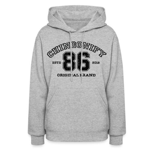 CHINGONIFY ORIGINAL BRAND 86 - Women's Hoodie