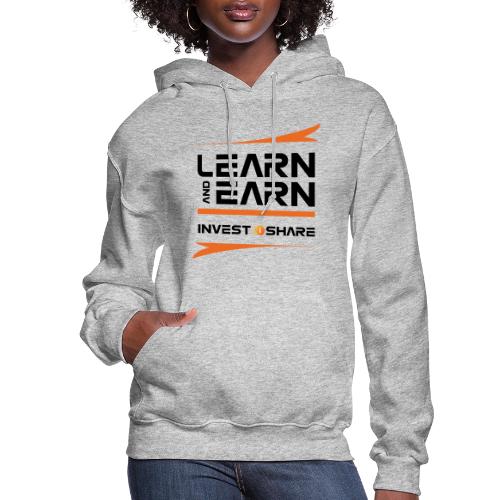 Learn & Earn - Women's Hoodie