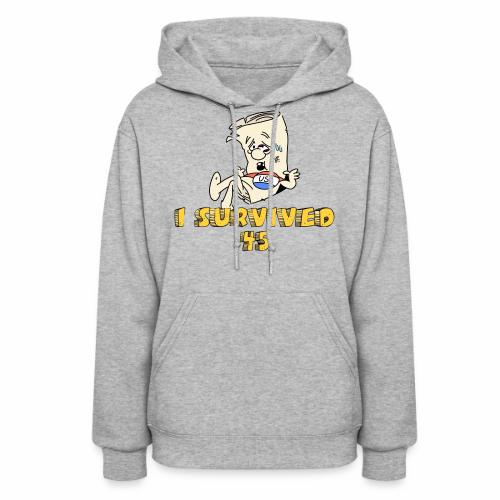 I Survived 45 - Women's Hoodie