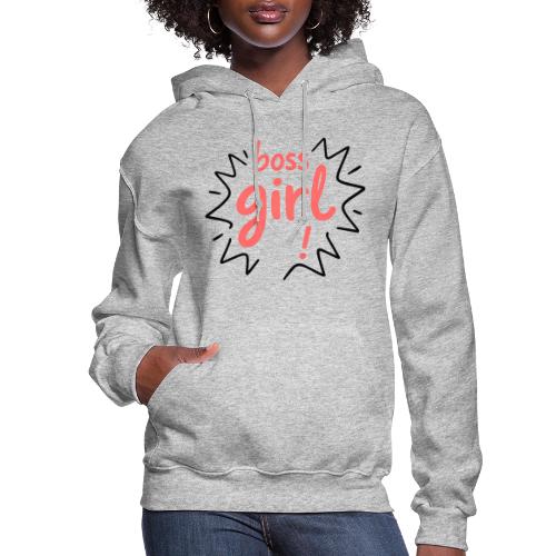 Boss Girl Bold Feminist Statement - Women's Hoodie