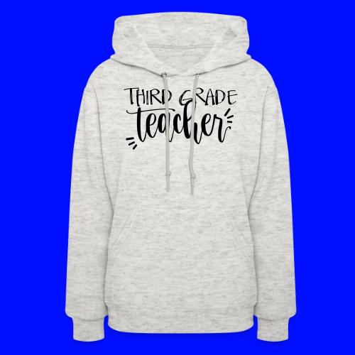 Third Grade Teacher T-Shirts - Women's Hoodie