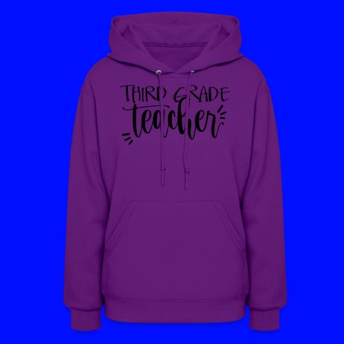 Third Grade Teacher T-Shirts - Women's Hoodie