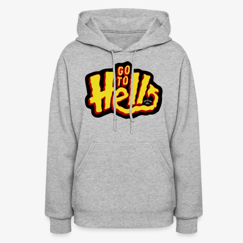 Go to Hell - Women's Hoodie