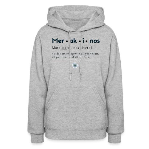 Merakinos definition with logo - Women's Hoodie