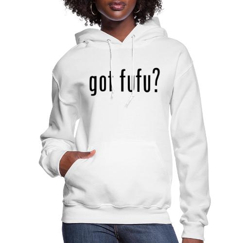gotfufu-black - Women's Hoodie