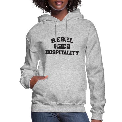 REBEL HOSPITALITY t shirt graphic - Women's Hoodie