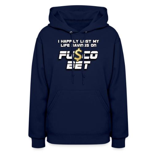 I LOST ON FUSCOBET - Women's Hoodie