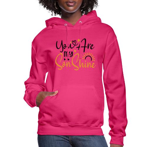 You Are My SonShine | Mom And Son Tshirt - Women's Hoodie