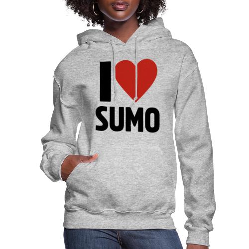 I Love Sumo – Bold Minimalist Sumo Wrestling Fan - Women's Hoodie