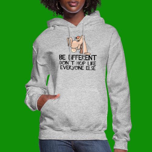 Be Different Don't Hop - Women's Hoodie